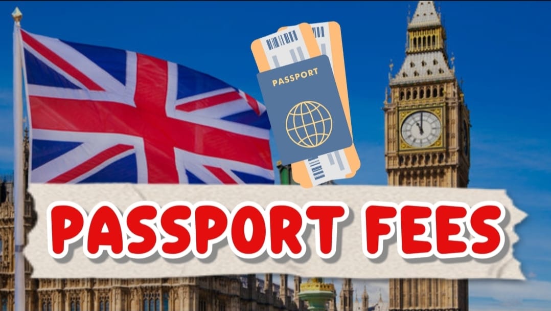 பிரித்தானியாவில் புதிய பாஸ்போர்ட் கட்டண மாற்றங்கள் ஏப்ரல் 10 2025 முதல்.